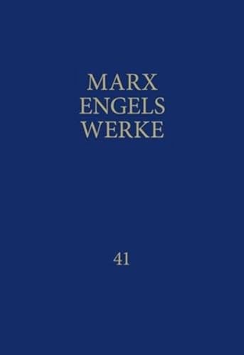 MEW / Marx-Engels-Werke Band 41: Manuskripte und Briefe bis 1844 von Dietz Verlag Berlin GmbH